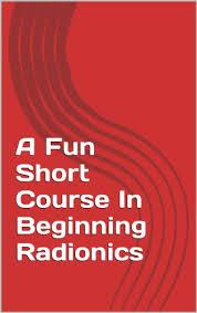 Radionics class, SE-5 Kelly radionics machines, Peter Radatti, energy work, miracle healing, energy machine, magic wand, psychic amplifier, chakra clearing, energy healing, radionics book, Peter Radatti